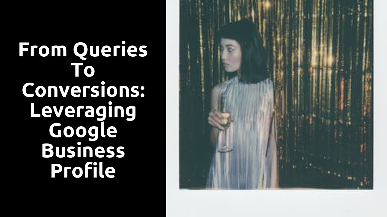 From Queries to Conversions: Leveraging Google Business Profile Support Experts for Business Growth